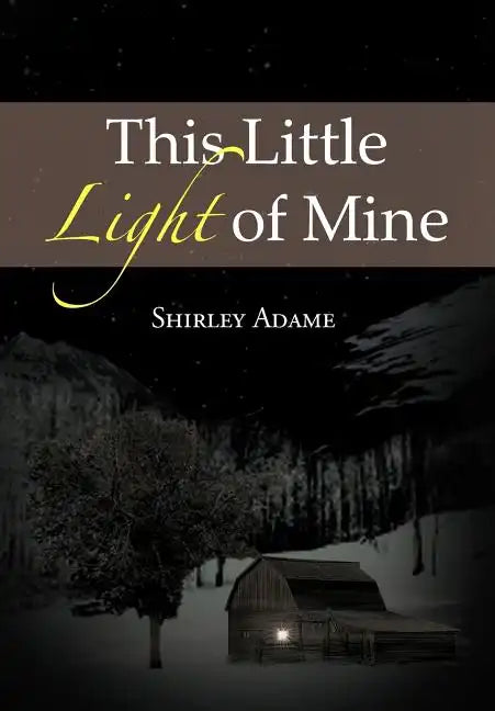 This Little Light of Mine - Hardcover
