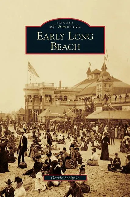 Early Long Beach - Hardcover