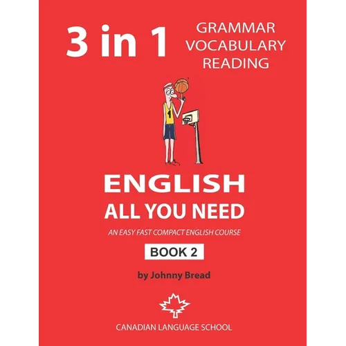 English - All You Need - Book 2: An Easy Fast Compact English Course - Grammar Vocabulary Reading - Paperback