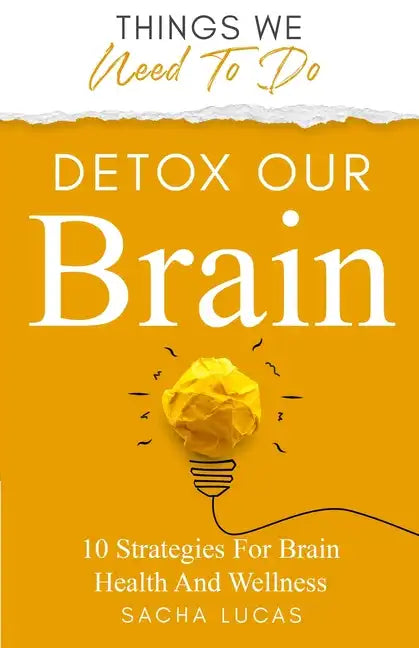 Detox Our Brain - Paperback