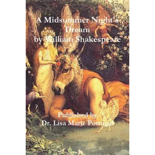 A Midsummer Night's Dream by William Shakespeare - Paperback