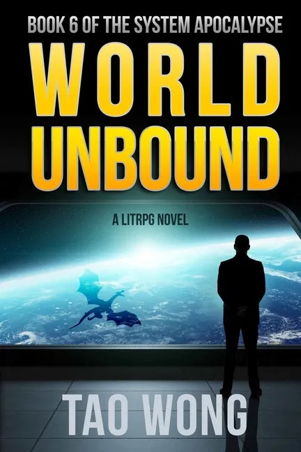 World Unbound: An Apocalyptic LitRPG - Paperback