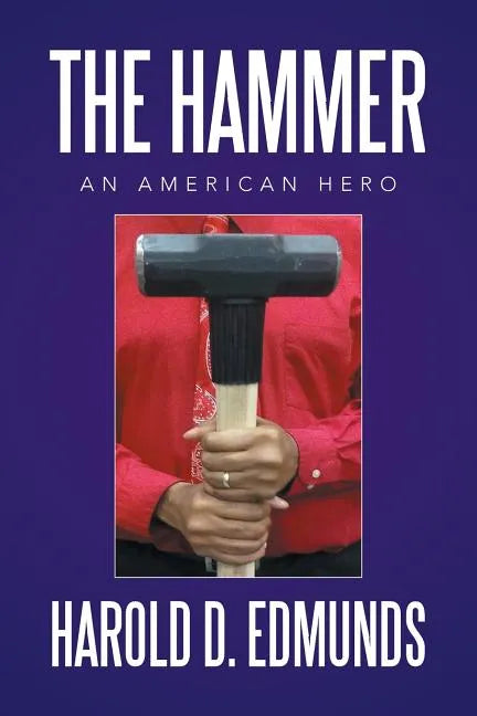 The Hammer: An American Hero - Paperback