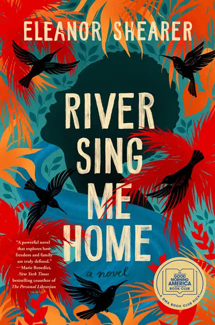 River Sing Me Home: A GMA Book Club Pick - Hardcover