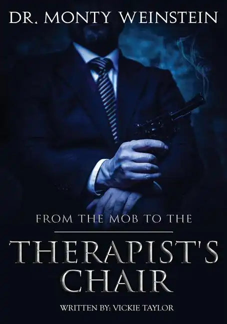 From the Mob to the Therapist's Chair - Paperback