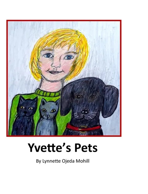Yvette's Pets - Hardcover
