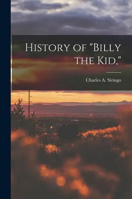 History of "Billy the Kid," - Paperback