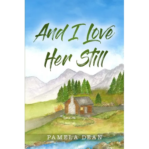 And I Love Her Still - Paperback