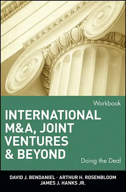 International M&a, Joint Ventures, and Beyond: Doing the Deal, Workbook - Paperback
