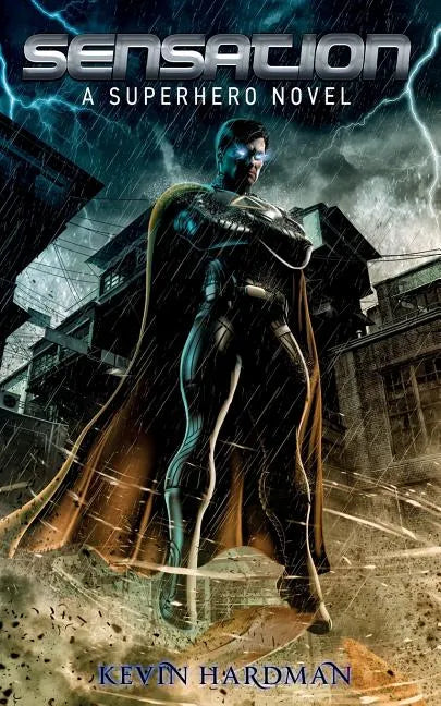Sensation: A Superhero Novel - Paperback