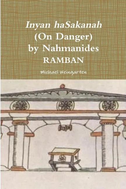 Inyan haSakanah (On Danger) by Nahmanides - RAMBAN - Paperback