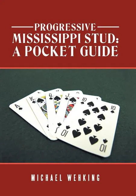 Progressive Mississippi Stud: a Pocket Guide - Hardcover