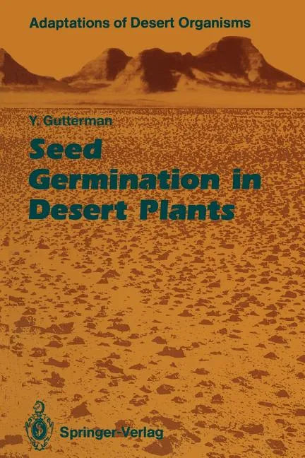 Seed Germination in Desert Plants - Paperback