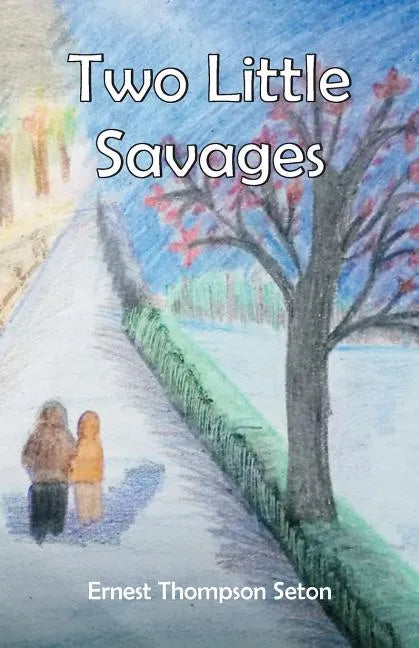 Two Little Savages - Paperback