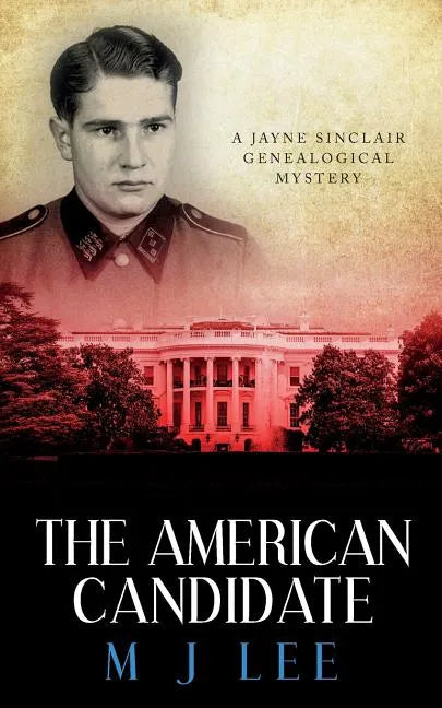 The American Candidate: A Jayne Sinclair Genealogical Mystery - Paperback