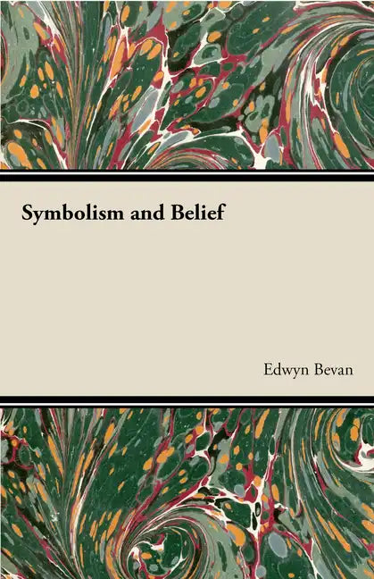 Symbolism and Belief - Hardcover