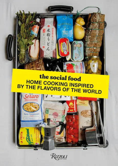 The Social Food: Home Cooking Inspired by the Flavors of the World - Hardcover