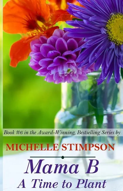 Mama B: A Time to Plant - Paperback