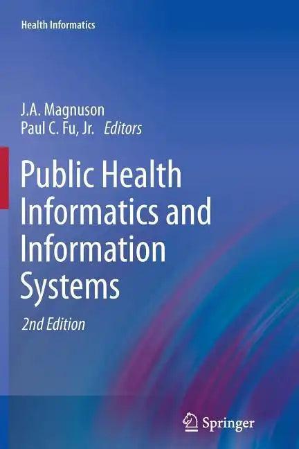 Public Health Informatics and Information Systems - Paperback
