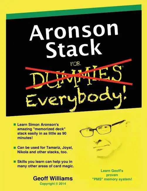 Aronson Stack for Everybody: A Magician's Guide to Memorizing the Aronson Stack - Paperback