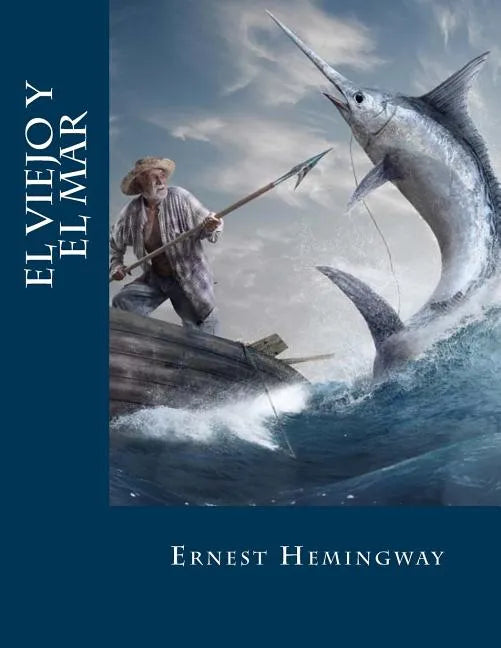El viejo y el mar (Spanish Edition) - Paperback