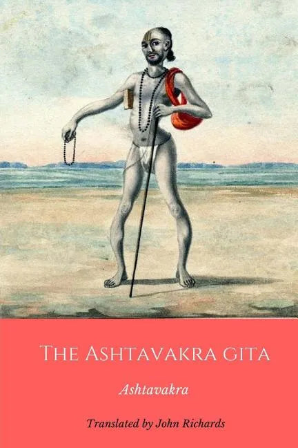 The Ashtavakra Gita - Paperback