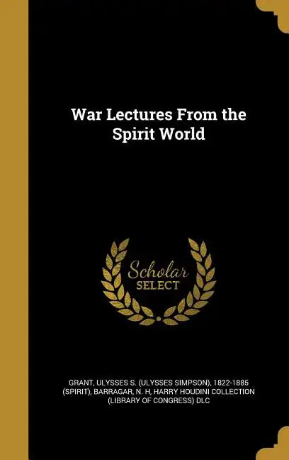 War Lectures From the Spirit World - Hardcover