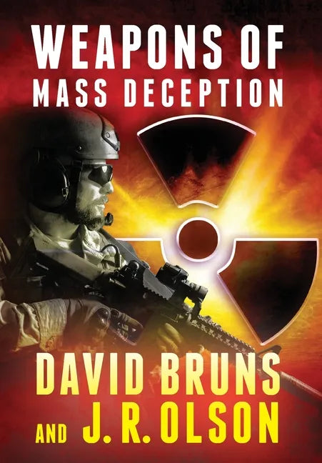 Weapons of Mass Deception - Hardcover