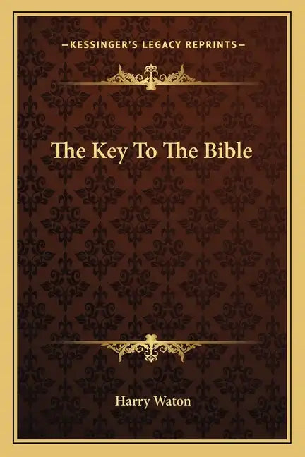 The Key to the Bible - Paperback