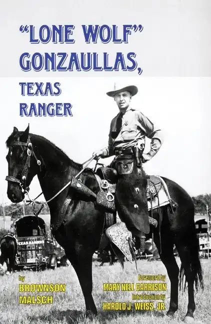Lone Wolf Gonzaullas: Texas Ranger - Paperback
