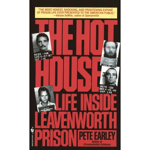 The Hot House: Life Inside Leavenworth Prison - Paperback