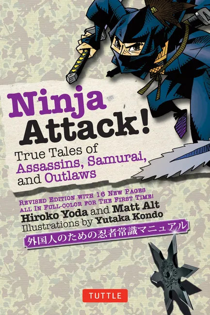 Ninja Attack!: True Tales of Assassins, Samurai, and Outlaws - Paperback