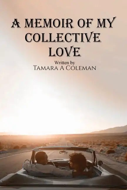 A Memoir of My Collective Love - Paperback