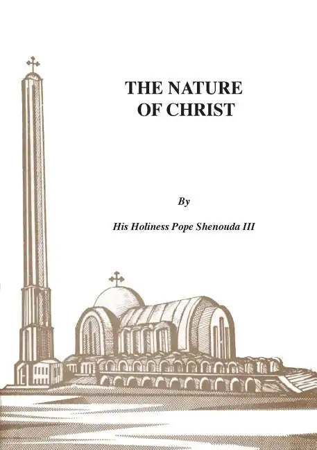 The Nature of Christ - Paperback