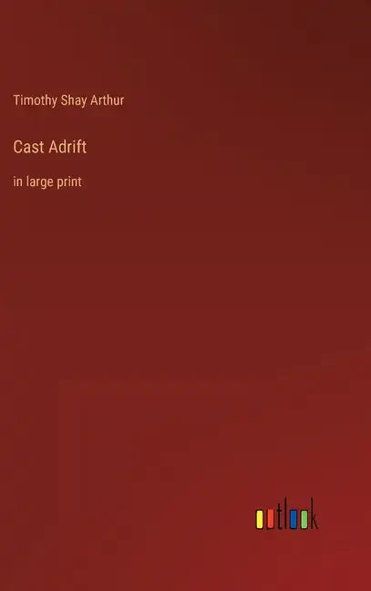 Cast Adrift: in large print - Hardcover