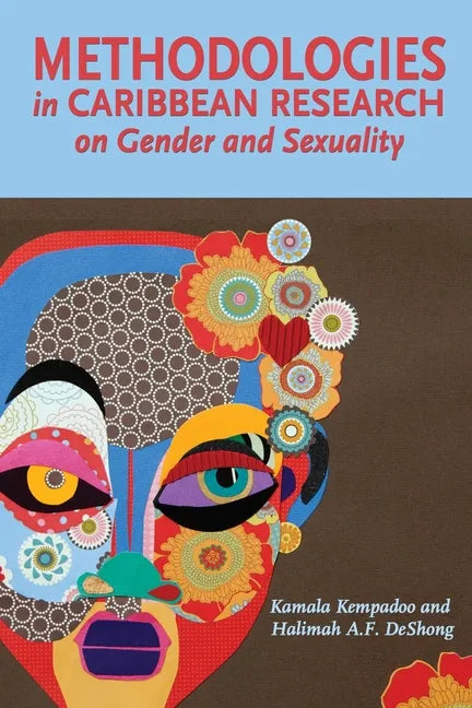 Methodologies in Caribbean Research on Gender and Sexuality - Paperback