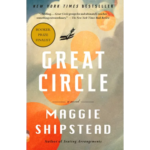 Great Circle: A Read with Jenna Pick: A Novel (Man Booker Prize Finalist) - Paperback