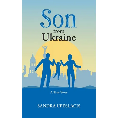 Son from Ukraine: A True Story - Paperback