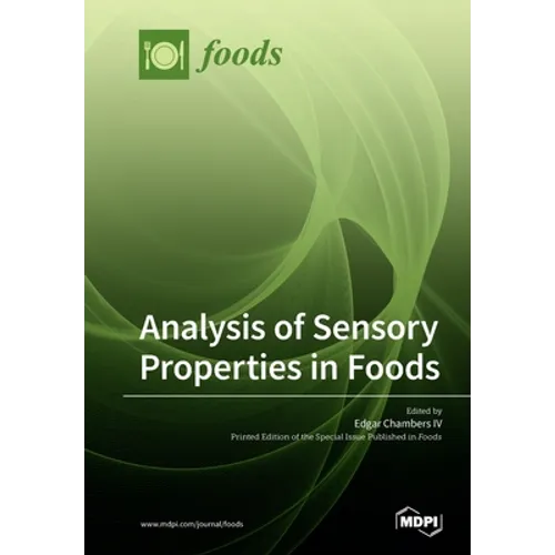Analysis of Sensory Properties in Foods - Paperback