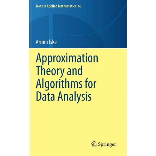 Approximation Theory and Algorithms for Data Analysis - Hardcover
