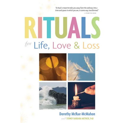 Rituals for Life, Love, and Loss - Paperback