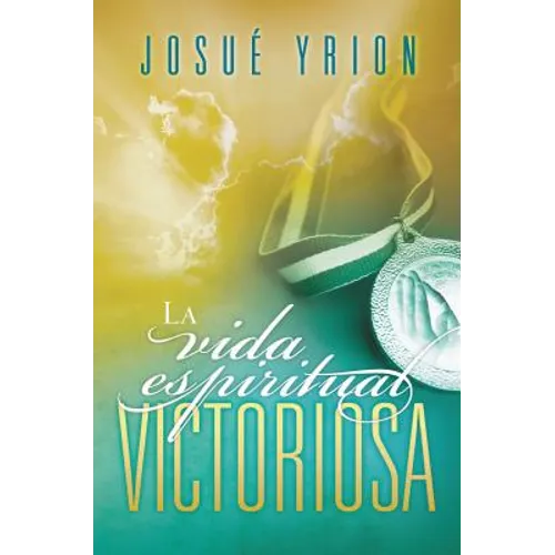 El La Vida Espiritual Victoriosa = Victorious Spiritual Life - Paperback