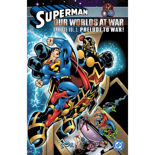 Superman: Our Worlds at War Omnibus Vol. 1: Prelude to War! - Hardcover