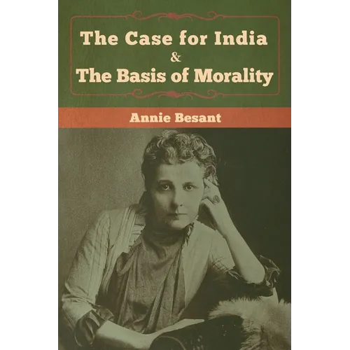 The Case for India & The Basis of Morality - Paperback