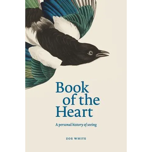 Book of the Heart: A personal history of seeing - Paperback