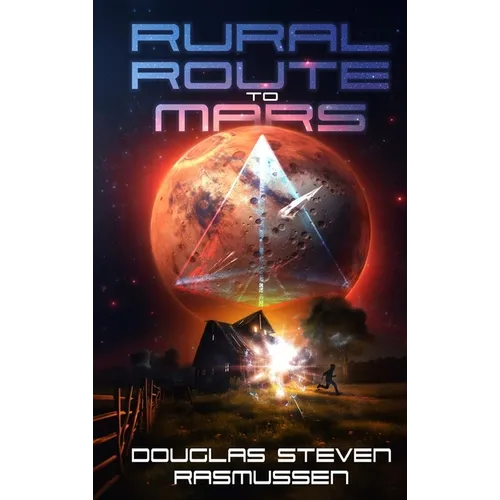 Rural Route to Mars - Hardcover