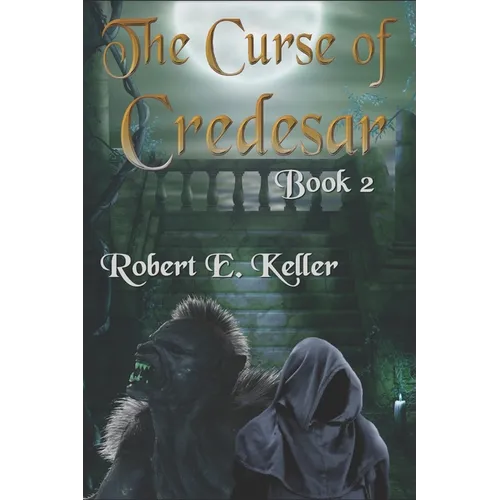 The Curse of Credesar, Book 2 - Paperback