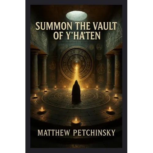 Summon the Vault of Y'ha'ten - Paperback