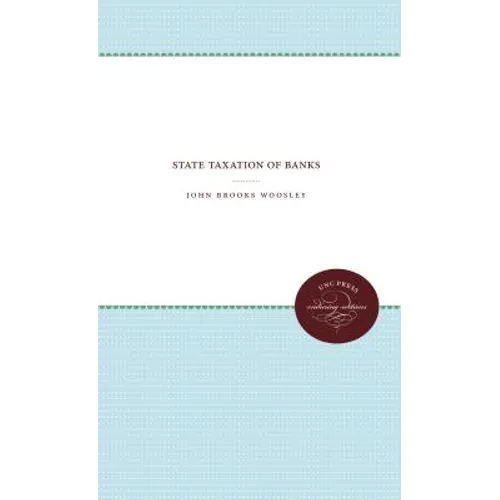 State Taxation of Banks - Paperback