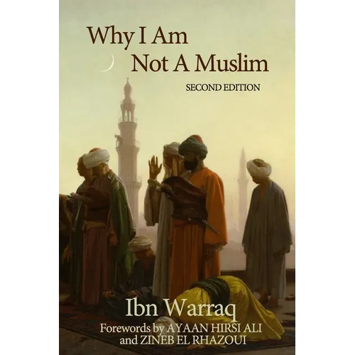 Why I Am Not A Muslim - Paperback
